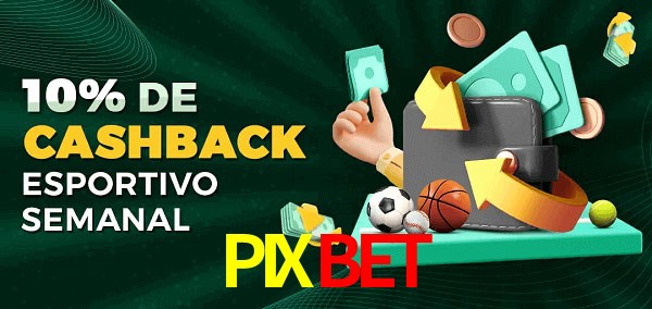 10% de bônus de cashback na PIXBET